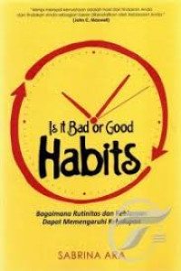 Image of Is It Bad Or Good Habits